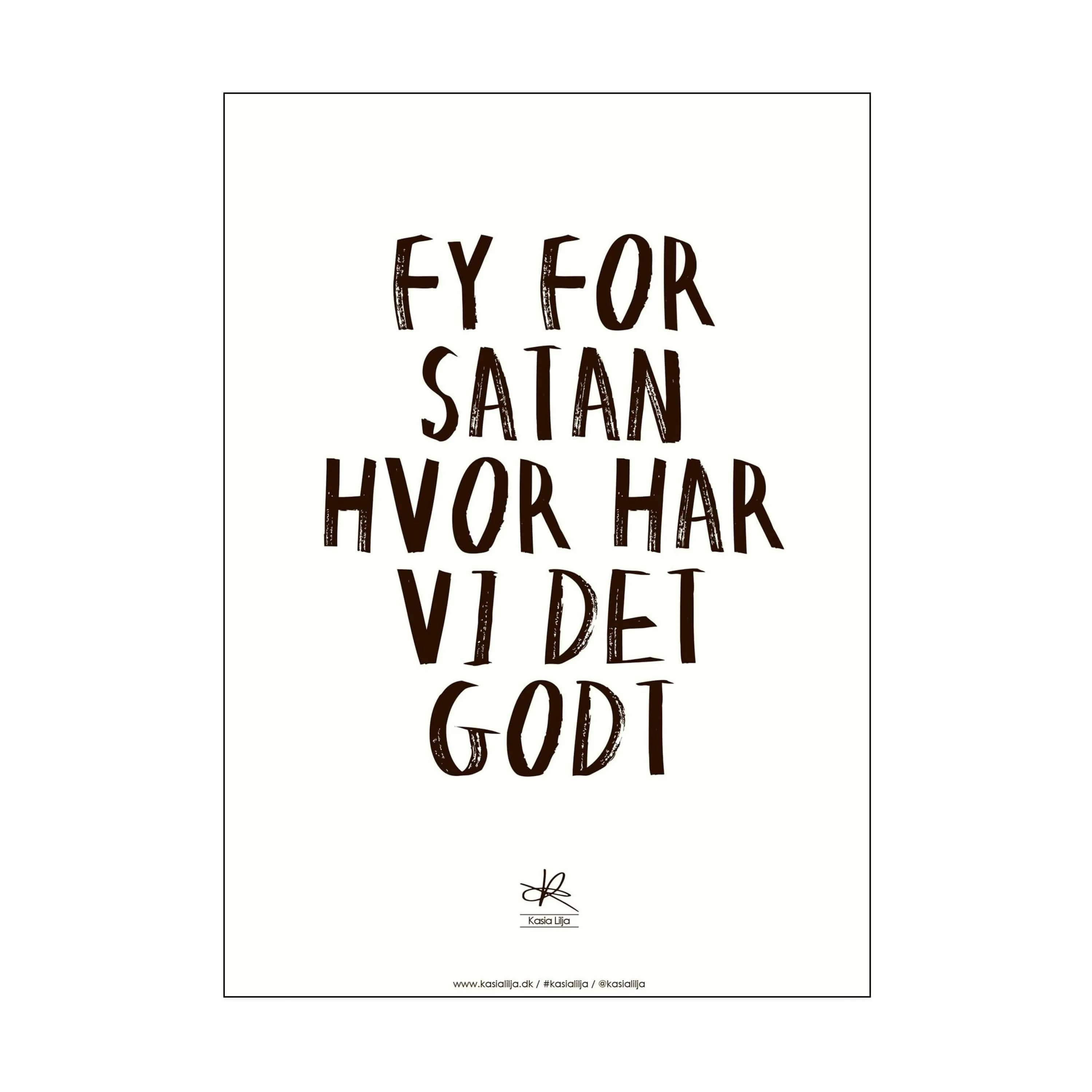 Plakat - Hvor har vi det godt, hvid/sort, large