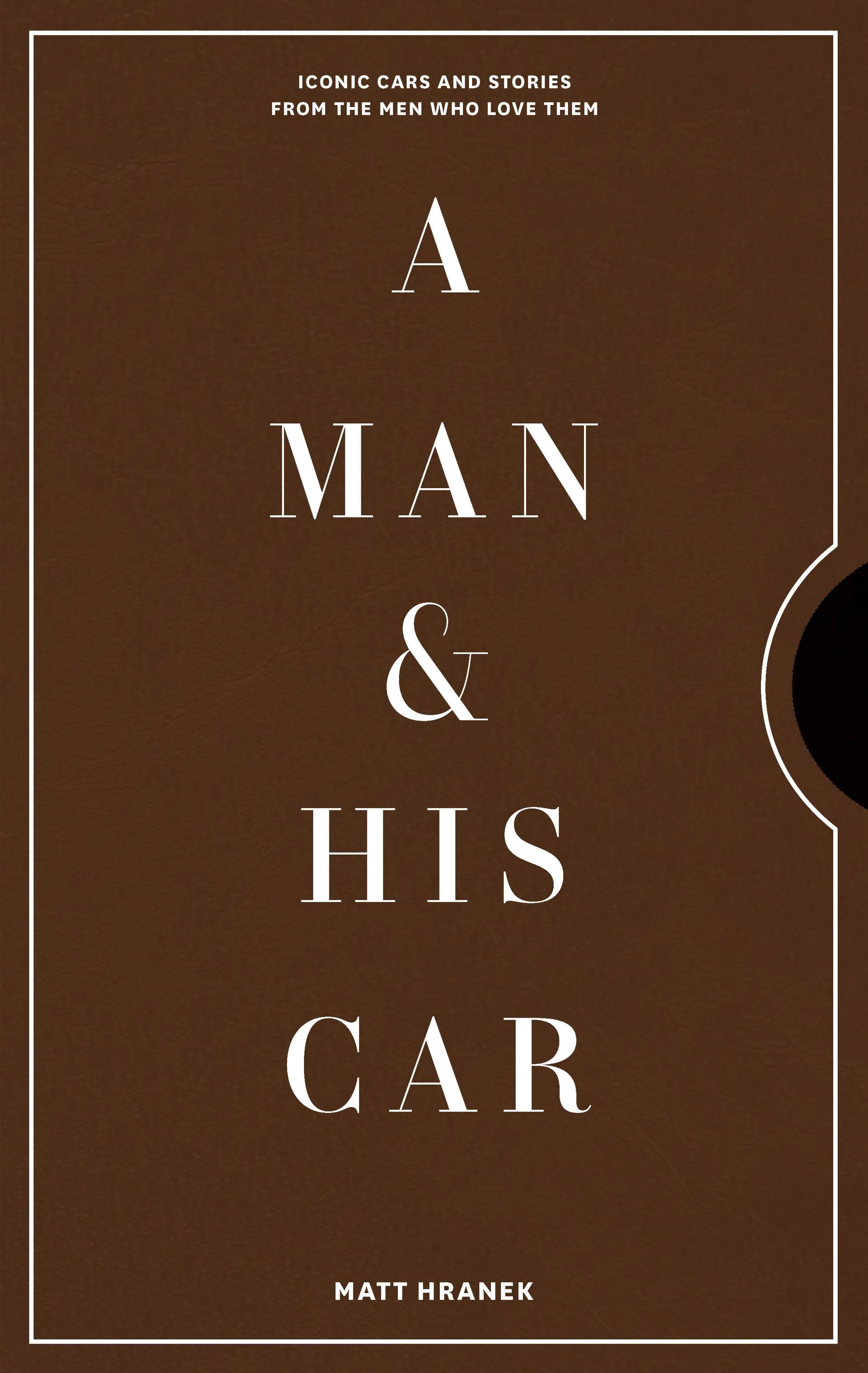 A Man and His Car - Af Matt Hranek øvrige bøger