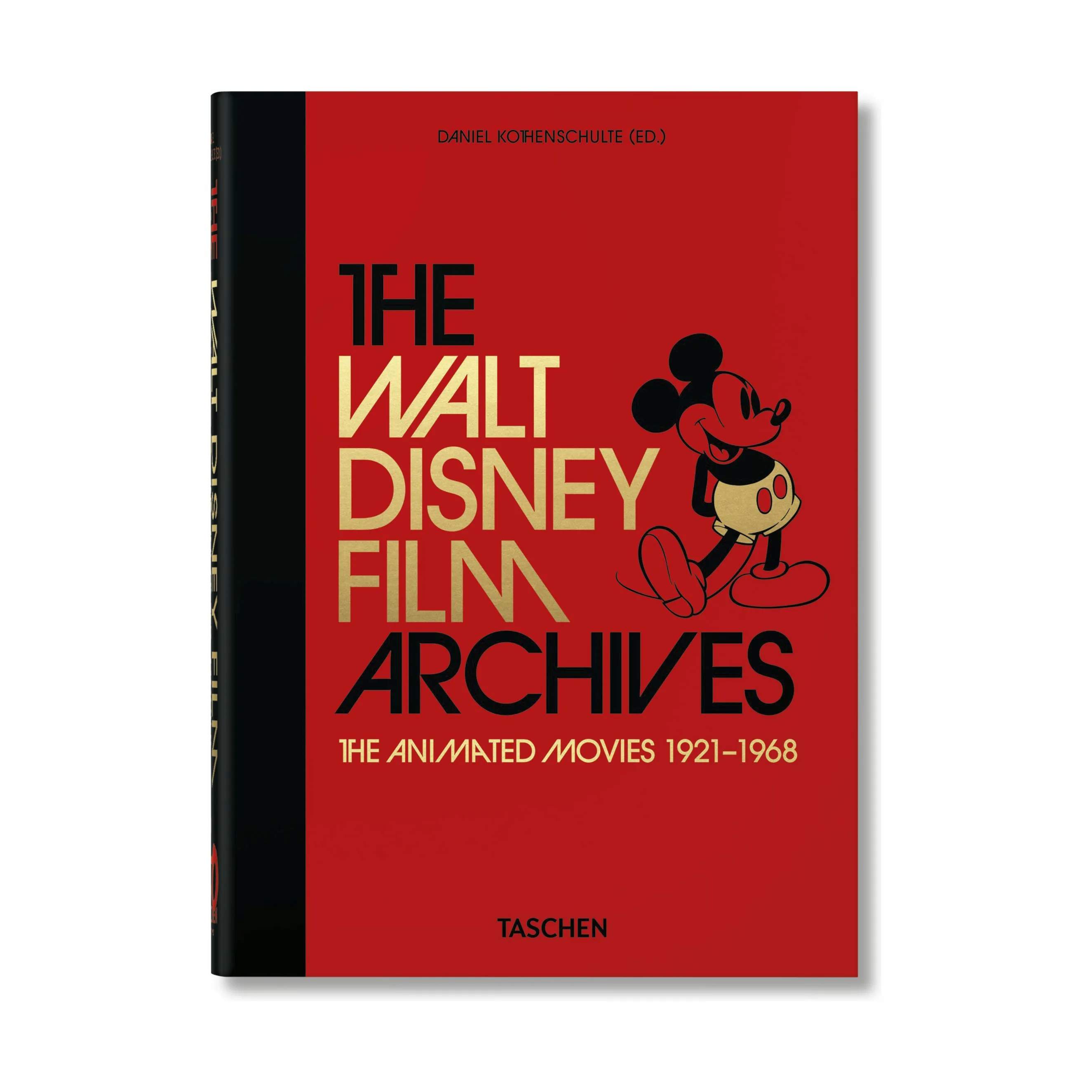 The Walt Disney Film Archives. 40 Series - Af Daniel Kothenschulte