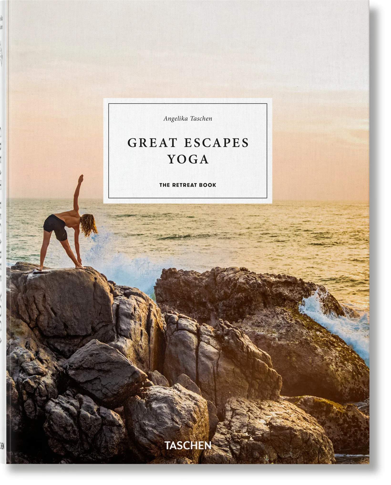Great Escapes Yoga - Af Angelika Taschen