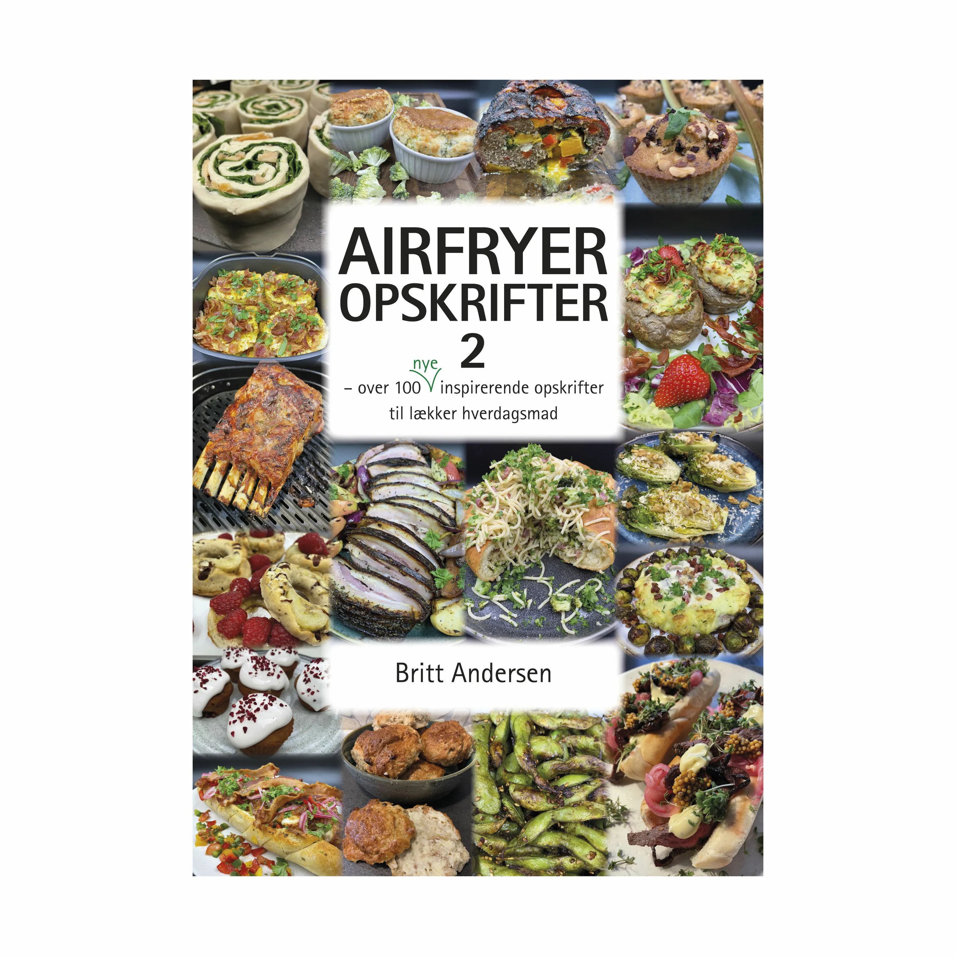 Britt Andersen Kogebøger Airfryer opskrifter 2 i Grøn, 1
