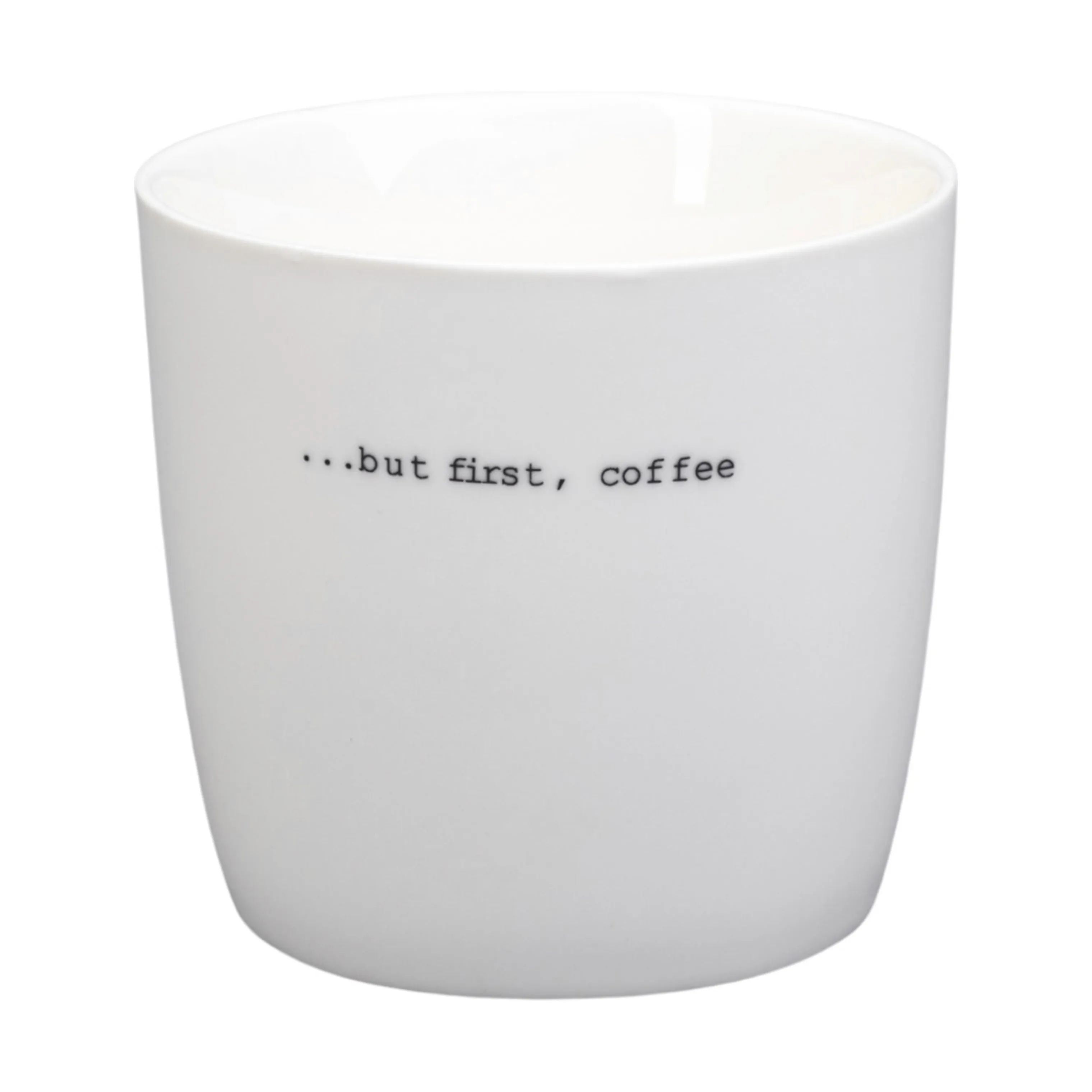 Sögne
 Krus og kopper uden hank Sögne mugs Krus - First Coffee i First Coffee, 1