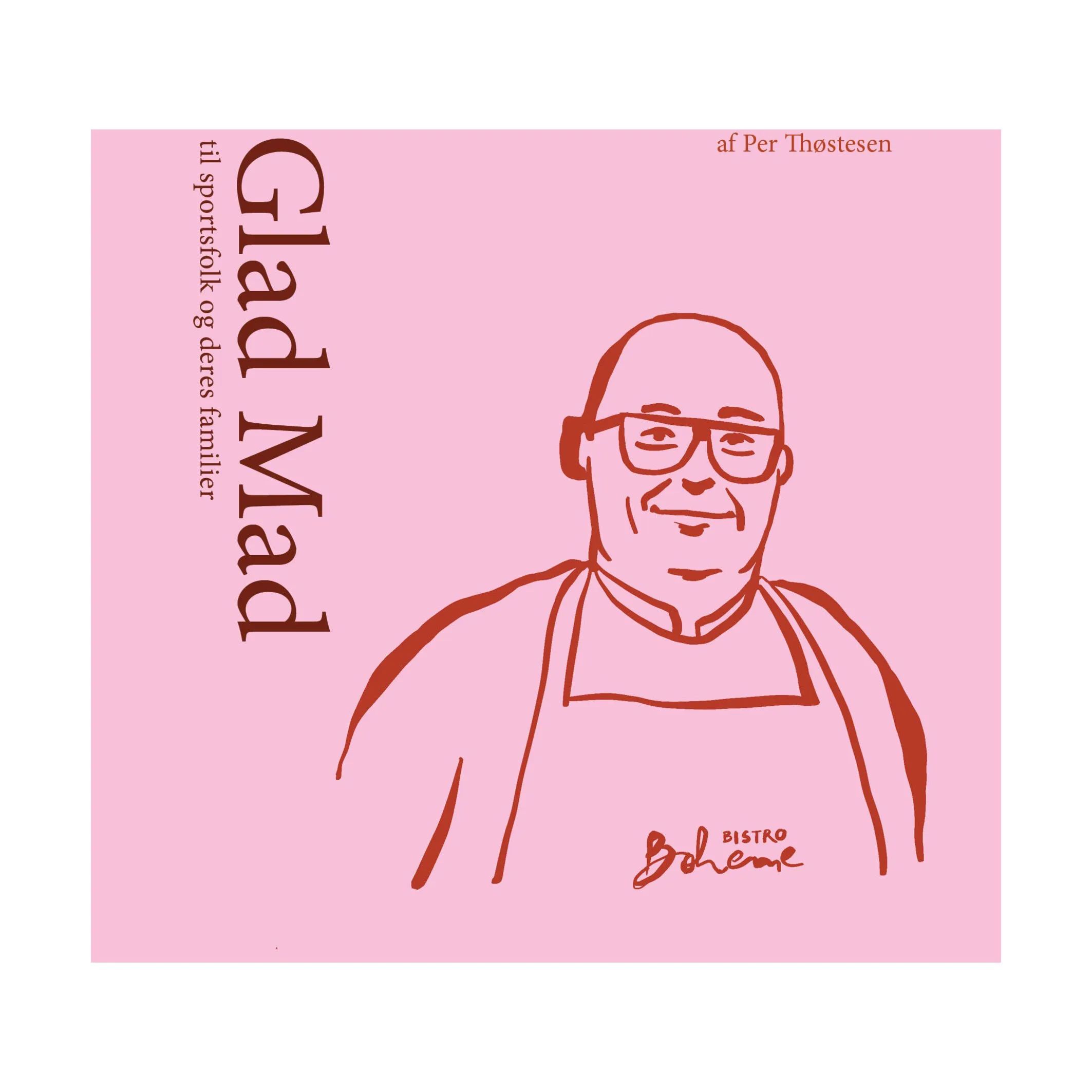 Per Thøstesen Kogebøger Glad Mad - Til sportsfolk og deres familier i Lyserød, 1